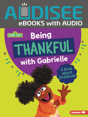 cover image of Being Thankful with Gabrielle